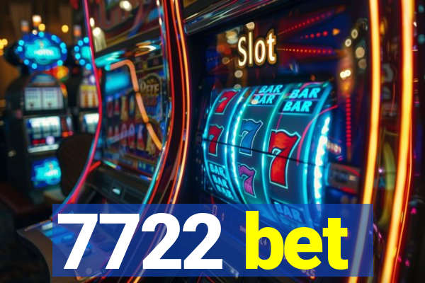 7722 bet